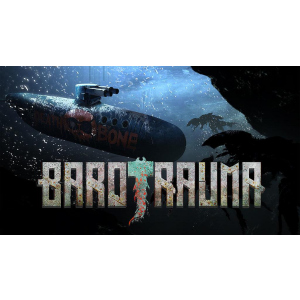 Barotrauma (Ключ Steam) для ПК ТОП в Кривом Роге